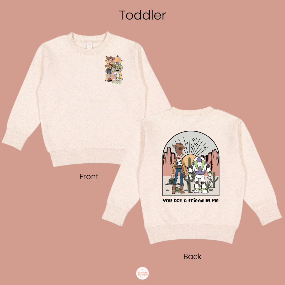 You Got A Friend In Me Crewneck