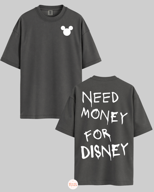 Need Money Comfort Colors T-Shirt Exclusive